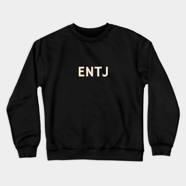 Myers Briggs Typography ENTJ Crewneck Sweatshirt by calebfaires